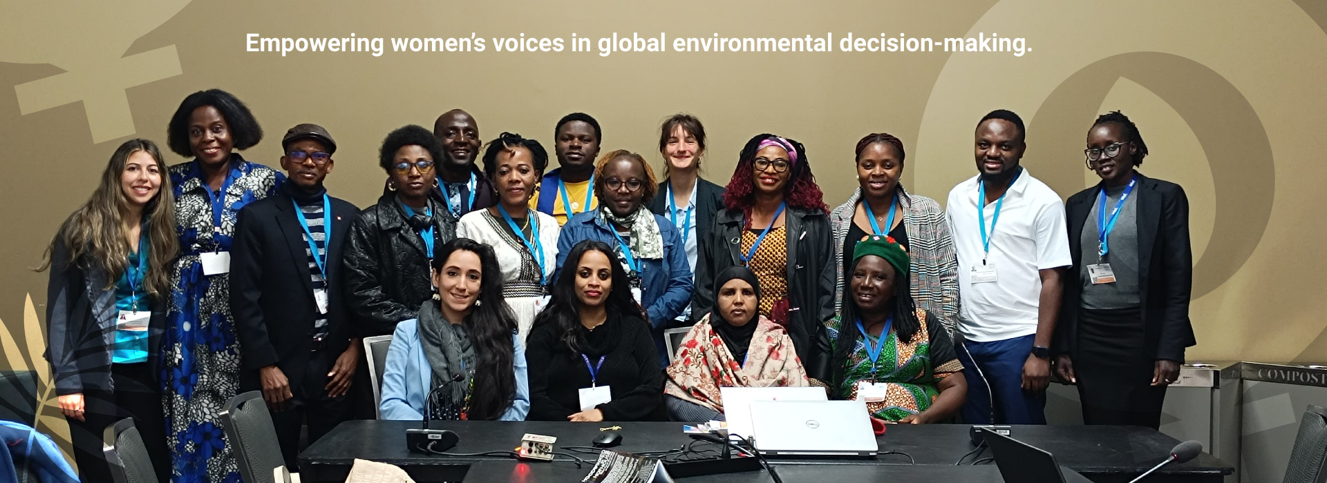 Empowering women’s voices in global environmental decision-making.